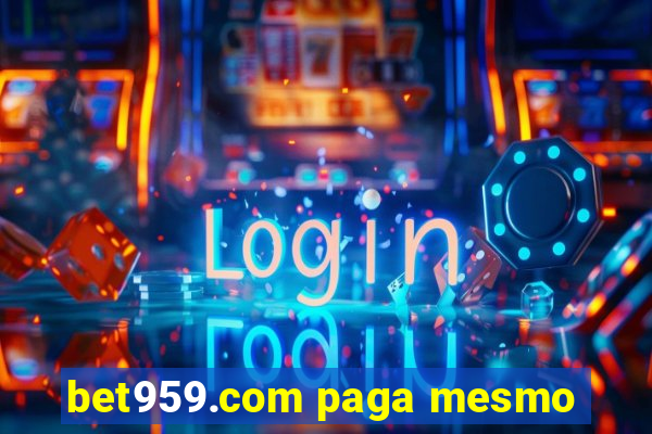 bet959.com paga mesmo